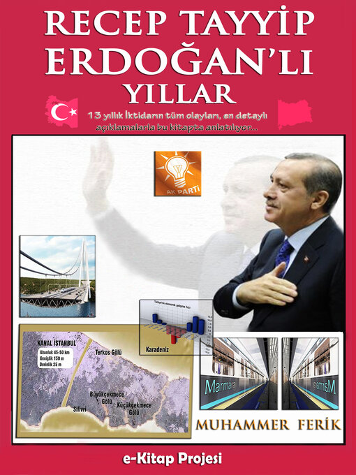 Title details for Recep Tayyip Erdoğan'lı Yıllar by Muhammer Ferik - Available